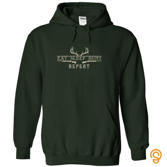 Model Eat, Sleep, Hunt, Repeat. Tee Shirts Sayings