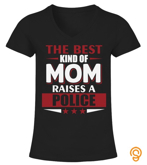 Best Mom Raises a Police