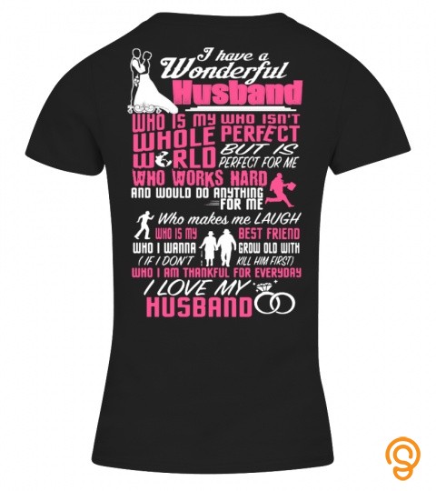 I have a wondeful husband who is my who isn't whole perfect world but is perfec…