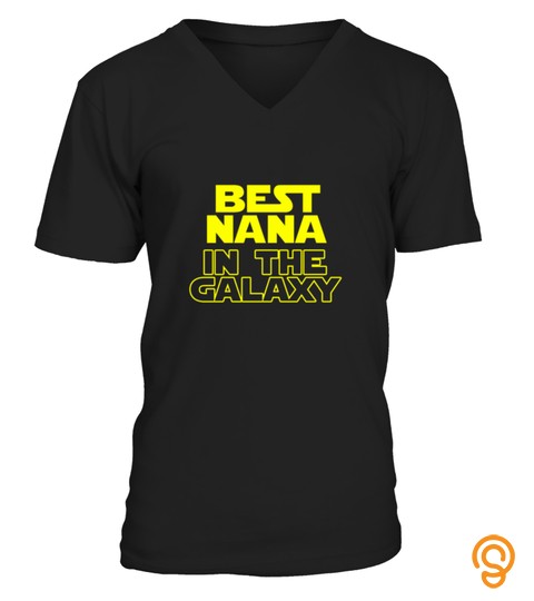 Best Nana In The Galaxy Funny Star Wars T Shirt