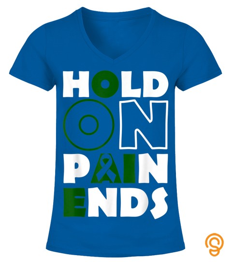 Hold On Pain Ends Depression Awareness Suicide Prevention T Shirt