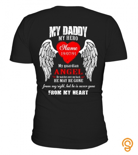 My Daddy My Hero My Guardian Angel  He Watches Over My Back  He May Be Gone