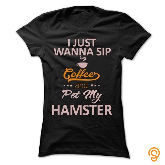 Exotic I just wanna sip coffee and pet my Hamster ! Tee Shirts Material