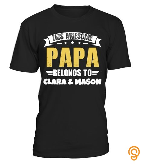 Customize THIS AWESOME PAPA BELONGS TO..