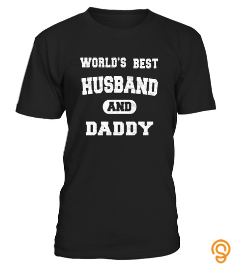 Men's Worlds Best Husband And Daddy Fathers Day T Shirt   Limited Edition