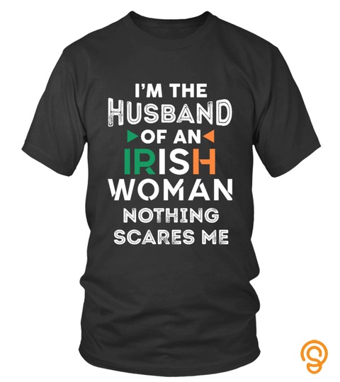 I'm The Husband Of An Irish Woman