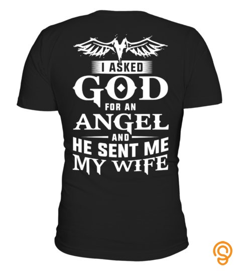 I Asked God For An Angel...