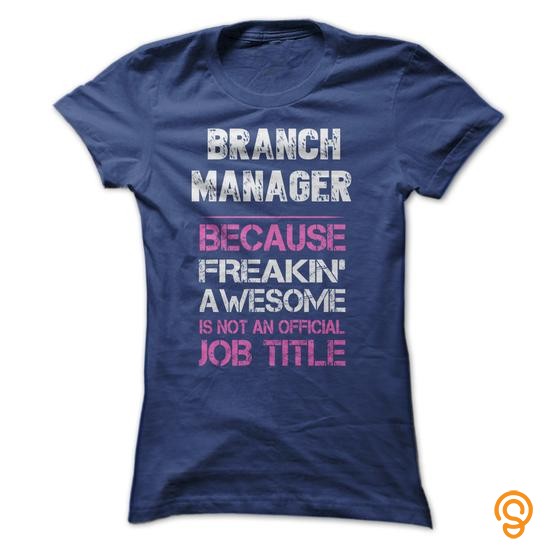 Detailed Awesome Branch Manager Shirt T Shirts Design