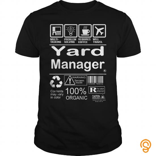 In Style Yard Manager T Shirts Sayings Men