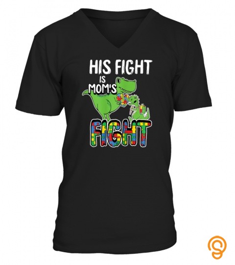 Womens His Fight Is My Fight Autism Awareness Mom Mama Mother Gift T Shirt