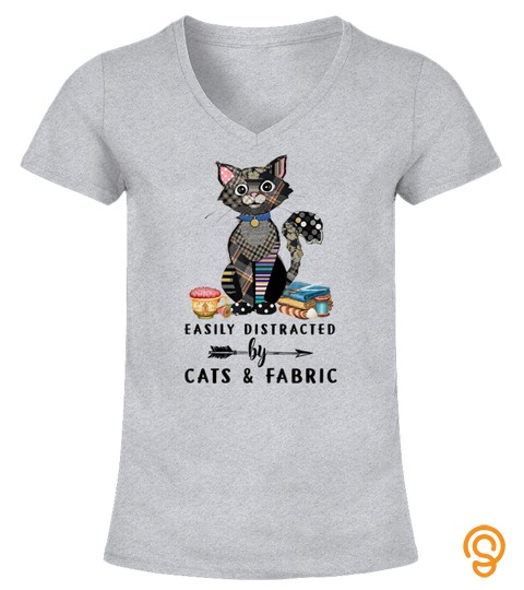 Easily Distracted By Cats & Fabric Funny Cat Sewing Lover T Shirt