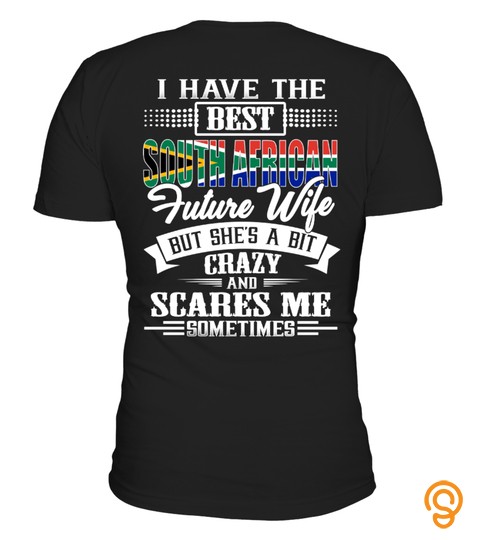 South African Best Future Wife Shirt