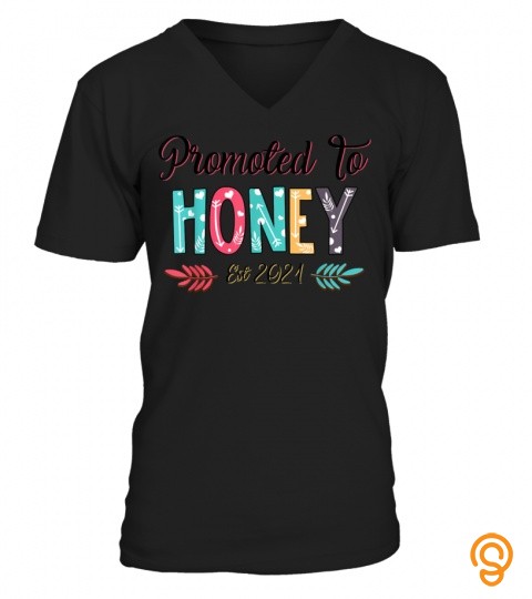 Promote To Honey Est 2021 Floral Art Mother Day Gift T Shirt