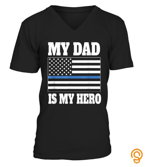 Hero dad, My Dad Is My Hero Shirt   Police Son or Daughter T shirt