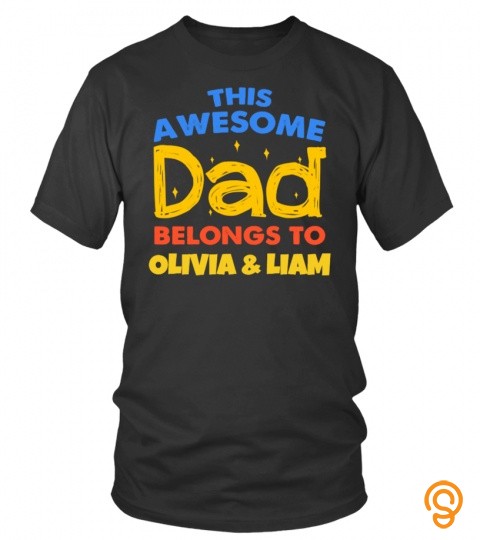 This awesome dad belongs to Olivia & Liam