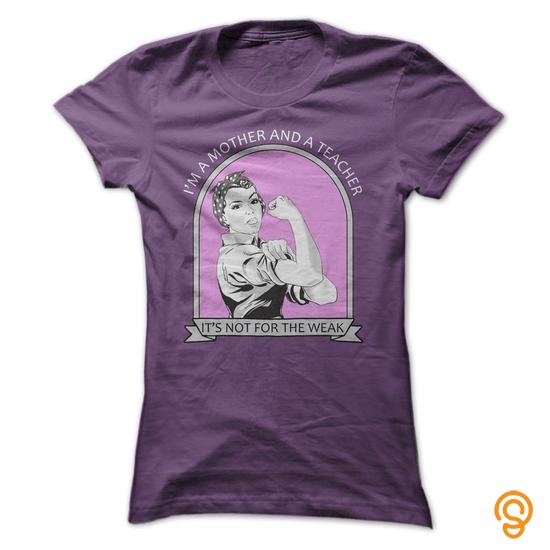 Colored Im A Mother And A Teacher T Shirt T Shirts Sale