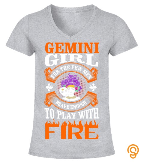 Gemini Girl For The Few Men T Shirt