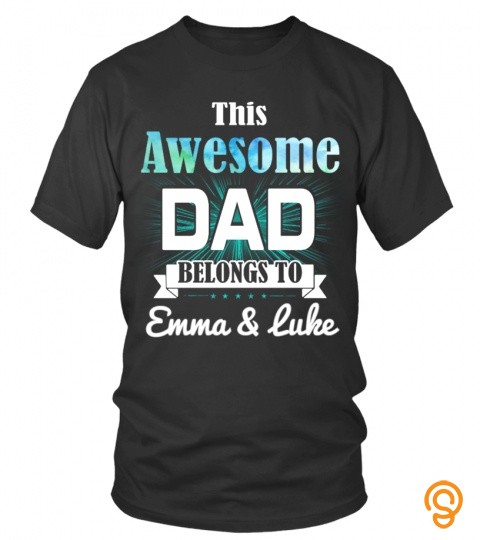 This awesome dad belongs to Emma & Luke
