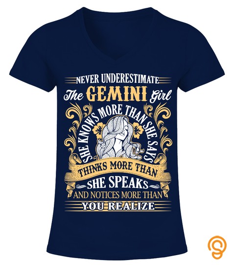 Never Underestimate The Gemini Girl