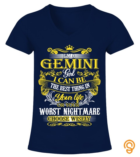 I'm A Gemini Girl Choose Wisely