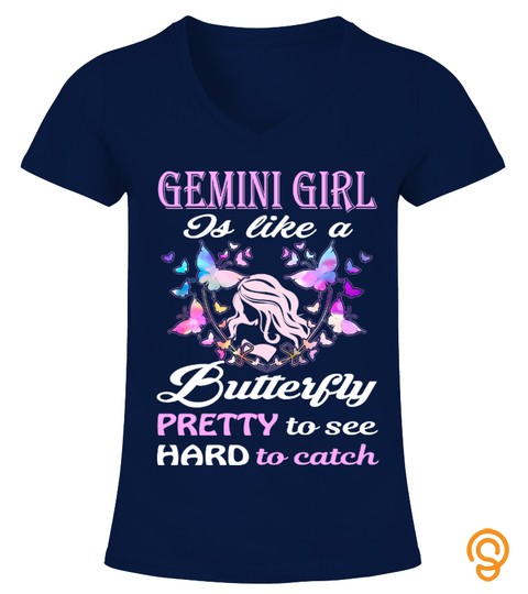 Gemini Girl Is Like A Butterfly Tshirt