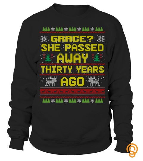 Grace She Passed Away Thirty Years Ago National Lampoon Christmas Vacation