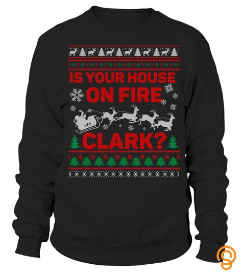 Is Your House On Fire Clarks National Lampoon Christmas Vacation