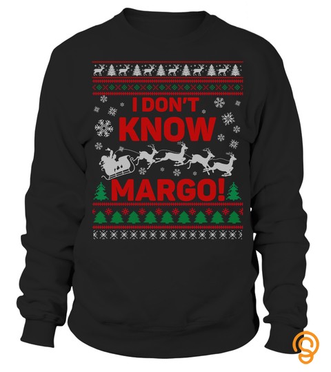 I Don't Know Margo National Lampoon Christmas Vacation