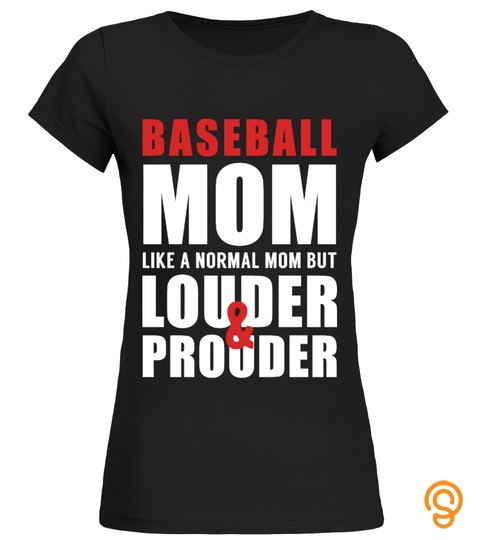 Baseball Mom: Louder And Prouder