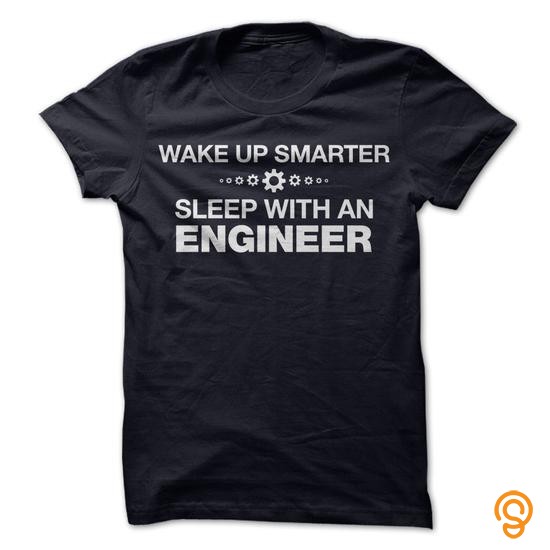 Practical Sleep with an ENGINEER Tee Shirts Saying Ideas