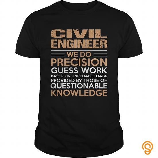 Relaxed CIVIL ENGINEER T Shirts Sayings And Quotes