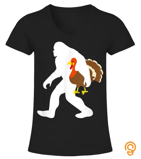 Bigfoot Thanksgiving Tee Funny Sasquatch Turkey Gift T Shirt