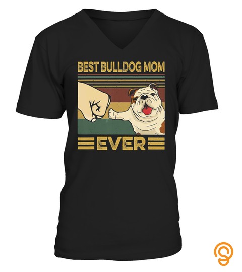 Best Bulldog Mom Ever Retro Vintage T Shirt