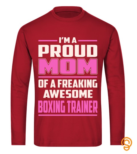 Boxing Trainer   Proud Mom