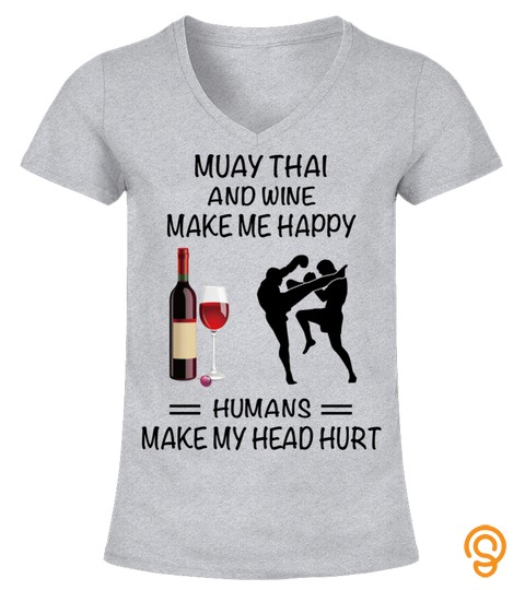 Humans Make My Head Hurt   Muay Thai
