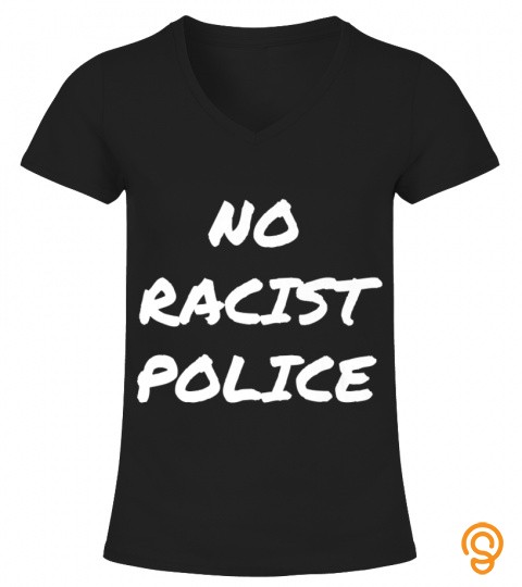 no racist police ,know justice know peace anti racism premium 