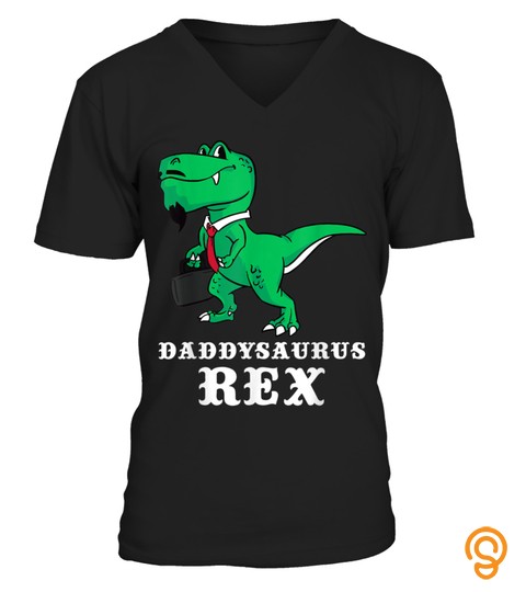 Daddy T Rex Dinosaur T Shirts Fathers D