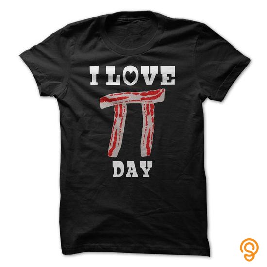 Exotic I Love Pi Bacon Day Every Day Tee Shirts Apparel