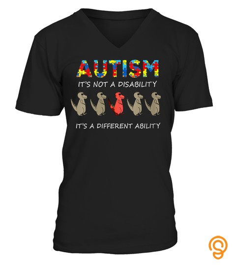WOMENS AUTISM ITS NOT DISABILITY DIFFERENT ABILITY FUNNY DINOSAURS V NECK T SHIRT