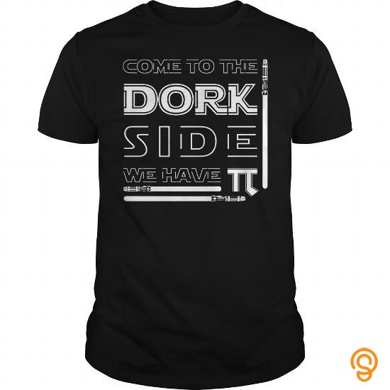 Style Come To The Dork Side We Have Pi T Shirts Size Xxl