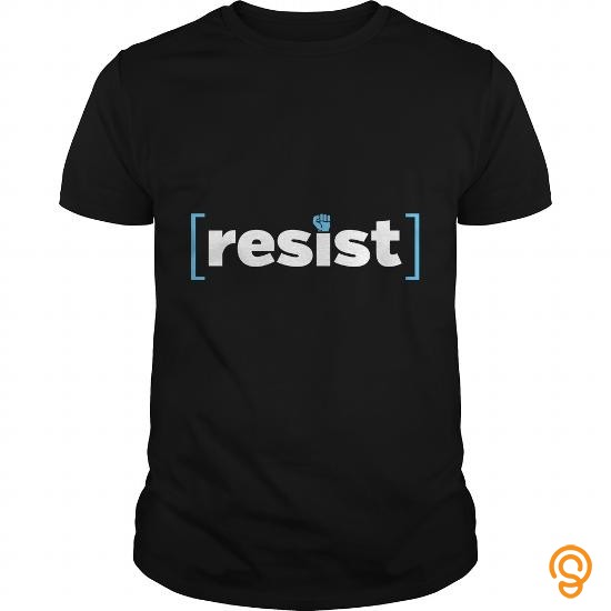 Professional resist T Shirt T Shirts Ideas