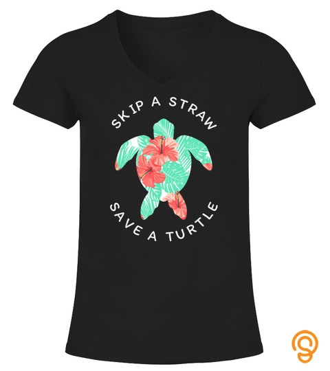 Cool Hawaiian Skip A Straw Save A Turtle Men Women Gift T Shirt