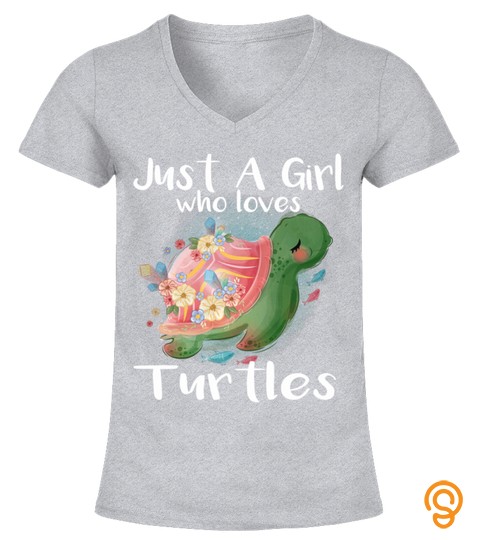 Sea Turtle  Just A Girl Who Loves Turtles Giftt Shirt