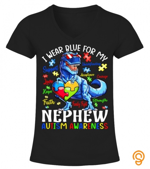 I Wear Blue For My Nephew Autism Awareness Dinosaur T Shirt