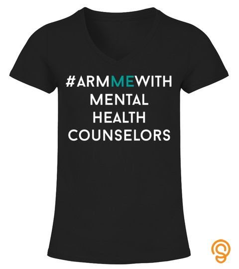 Arm Me With Mental Health Counselors Tee