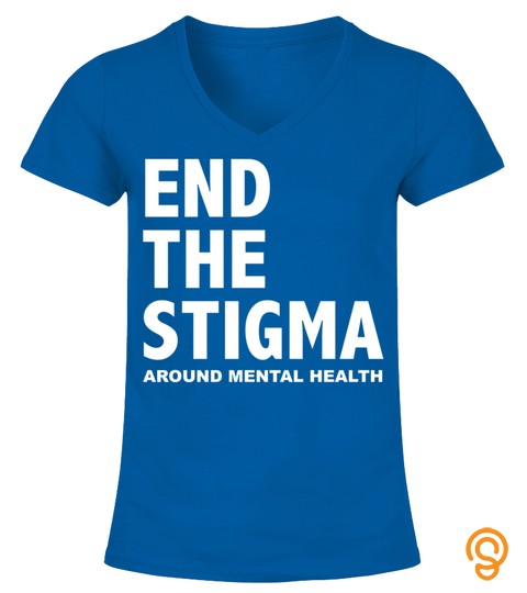 End The Stigma Around Mental Health Long Sleeve T Shirt