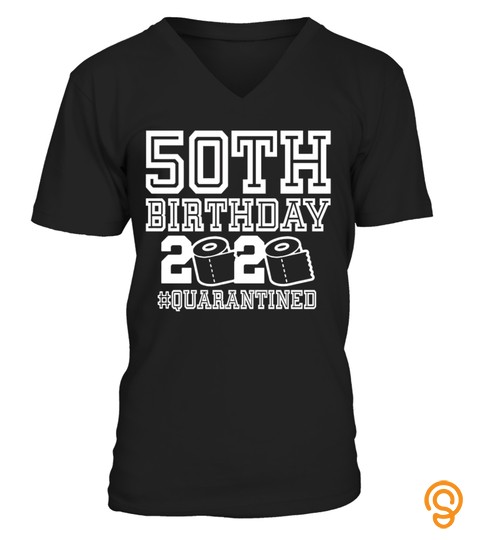 50Th Birthday Shirt, Quarantine Shirt, The One Where I Was Quarantined 2020