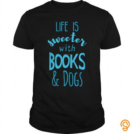 Trendsetting life is sweeter with books and dogs T Shirt T Shirts Size Xxl
