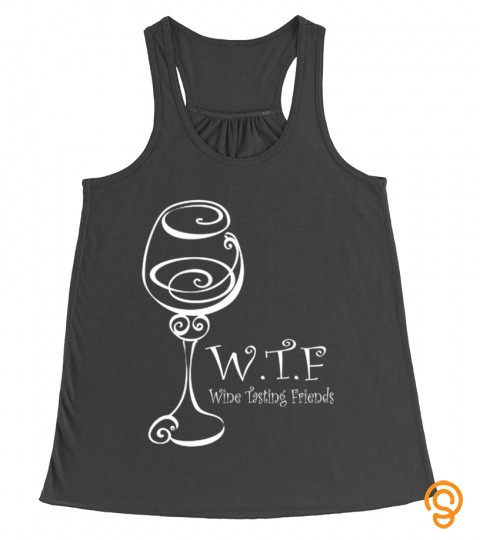 Wtf Wine Testing Friends