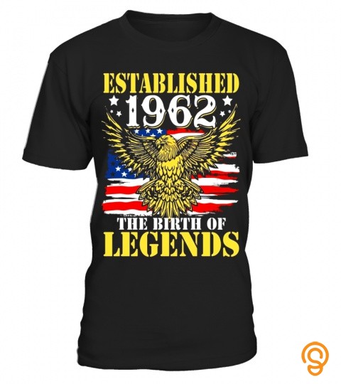 Established 1962 The Birth Of Legends 55th Birthday 55 Years